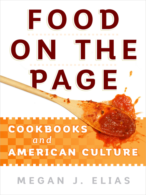 Title details for Food on the Page by Megan J. Elias - Available